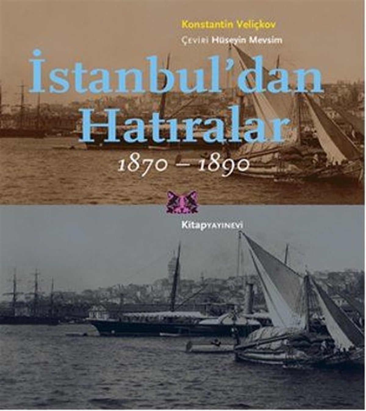 Konstantin VeliçkovDünya Günlükİstanbul'dan Hatıralar 1870-1890