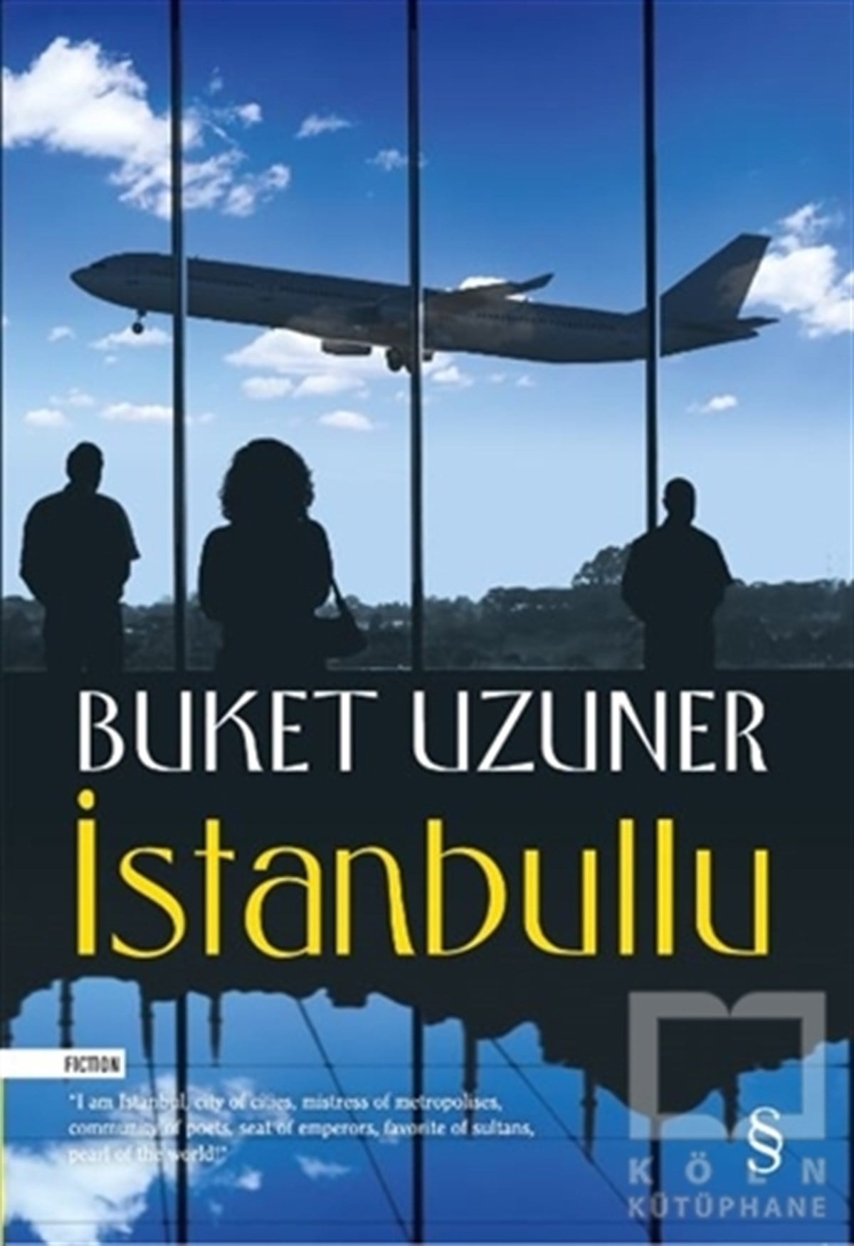 Buket UzunerRomanİstanbullu