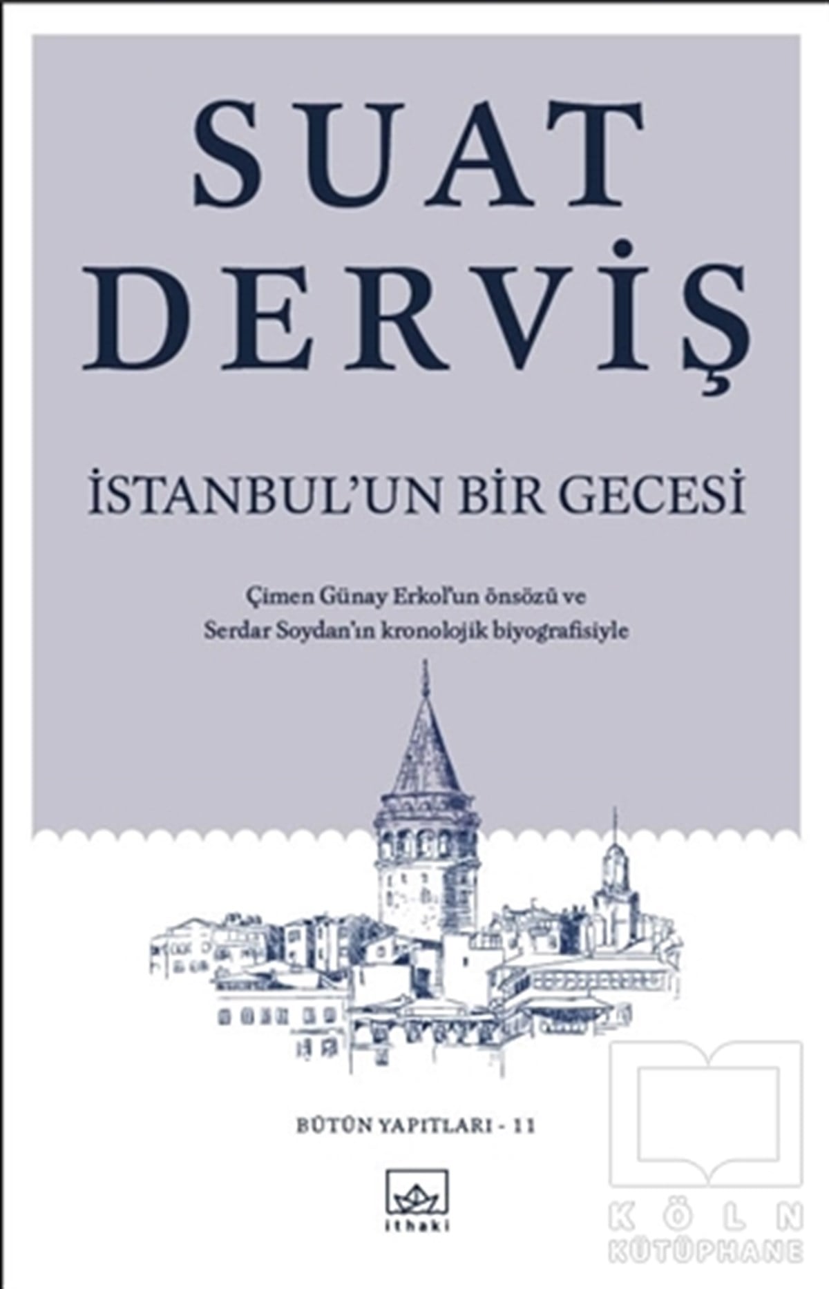 Suat DervişRomanİstanbul'un Bir Gecesi