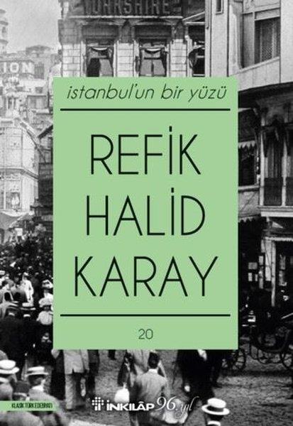 Refik Halid KarayTürk Klasikİstanbul'un Bir Yüzü