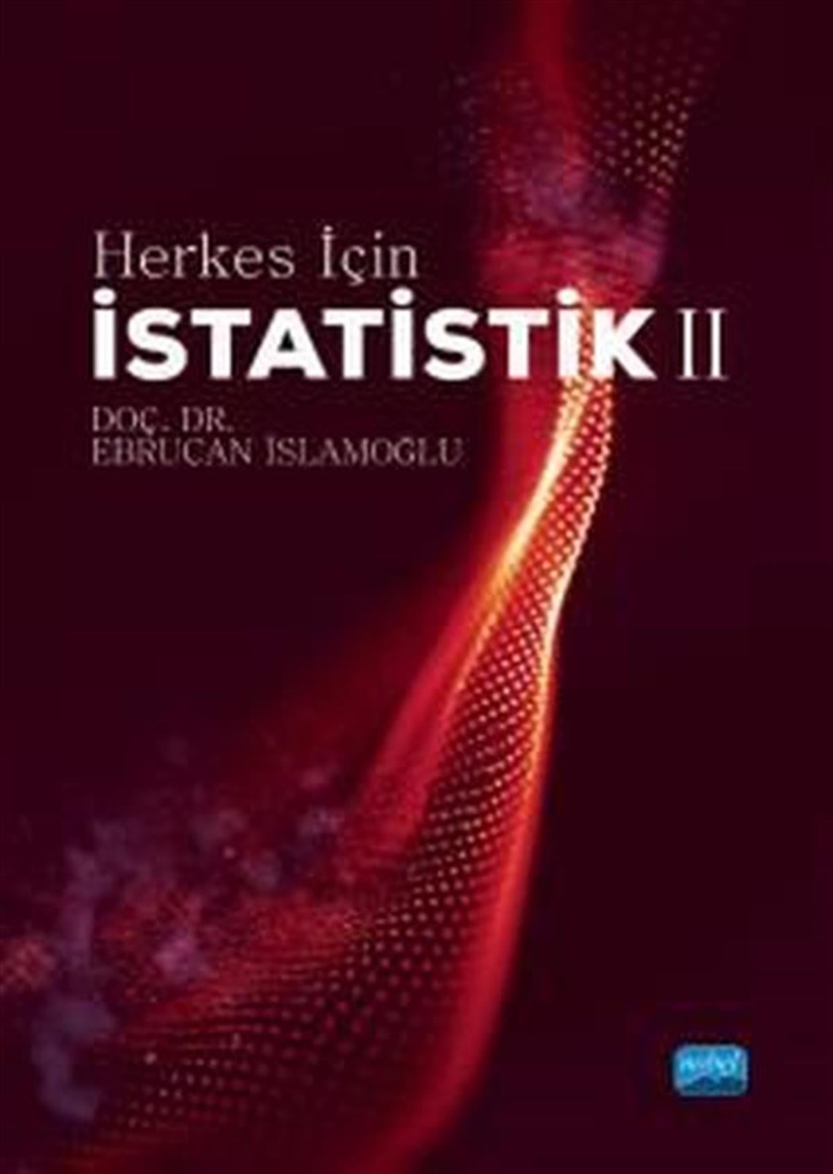 Ebrucan İslamoğluIstatistikİstatistik 2 - Herkes İçin