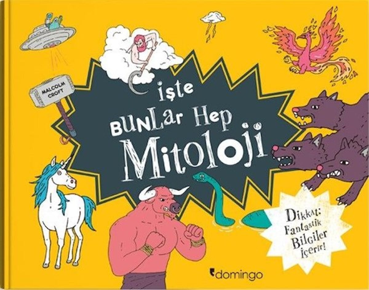 Malcolm CroftEtkinlik Kitaplarıİşte Bunlar Hep Mitoloji
