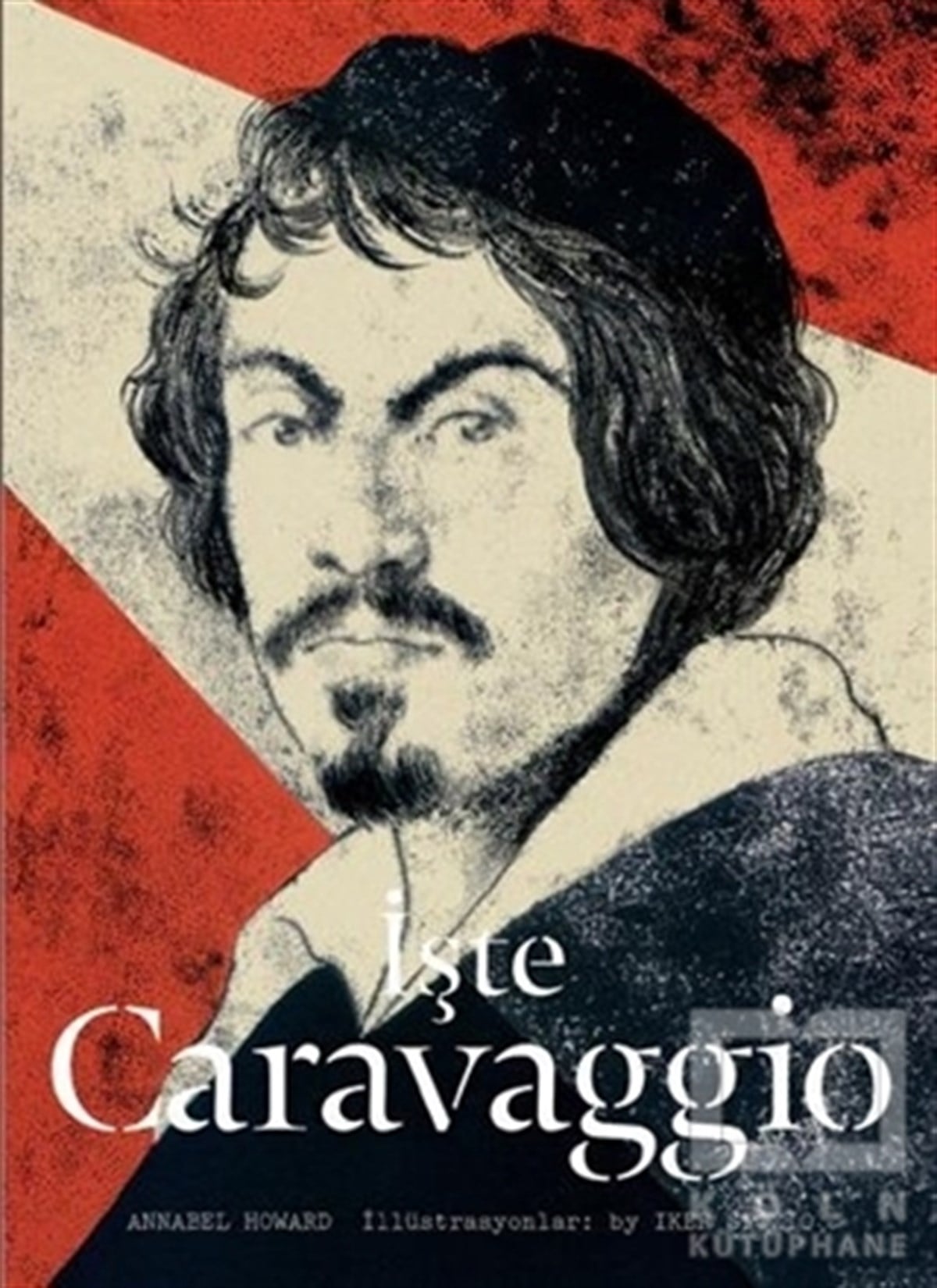 Annabel HowardBiyografi-Otobiyogafiİşte Caravaggio