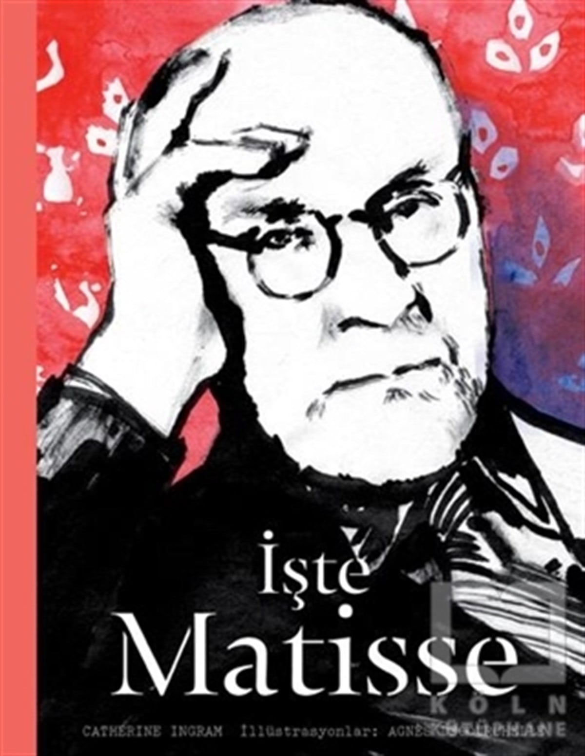 Catherine IngramDiğerİşte Matisse