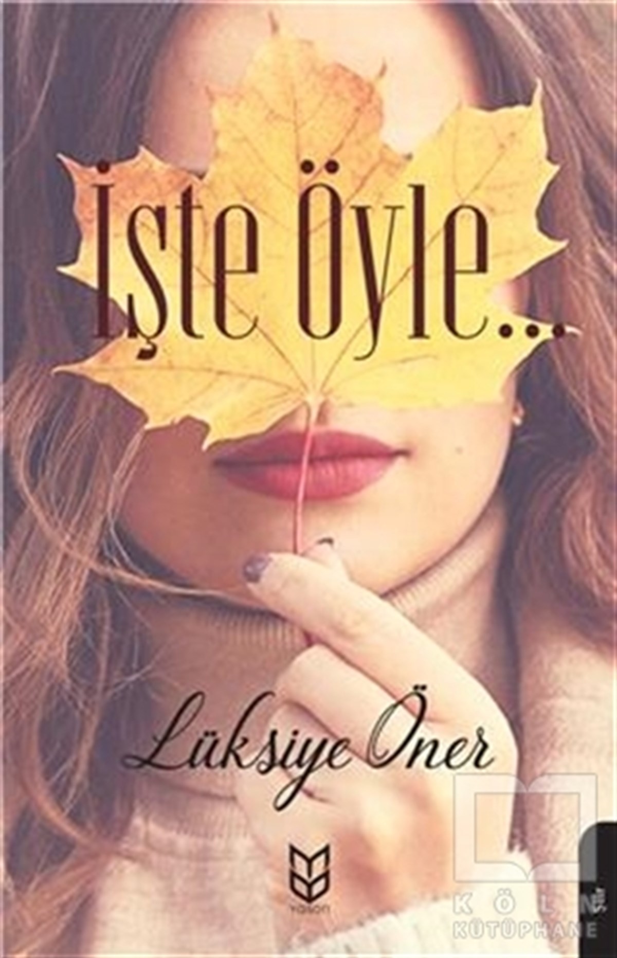Lüksiye ÖnerTürkçe Şiir Kitaplarıİşte Öyle…
