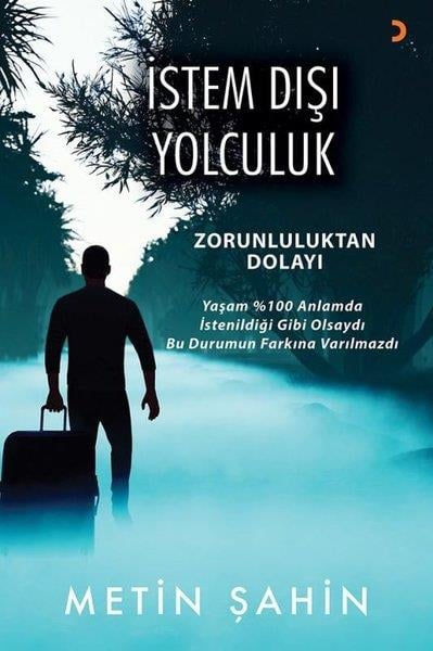 Metin ŞahinBilim Tarihi Kitaplarıİstem Dışı Yolculuk