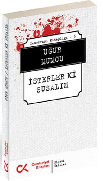Uğur MumcuTürkiye Siyaseti ve Politikası Kitaplarıİsterler Ki Susalım