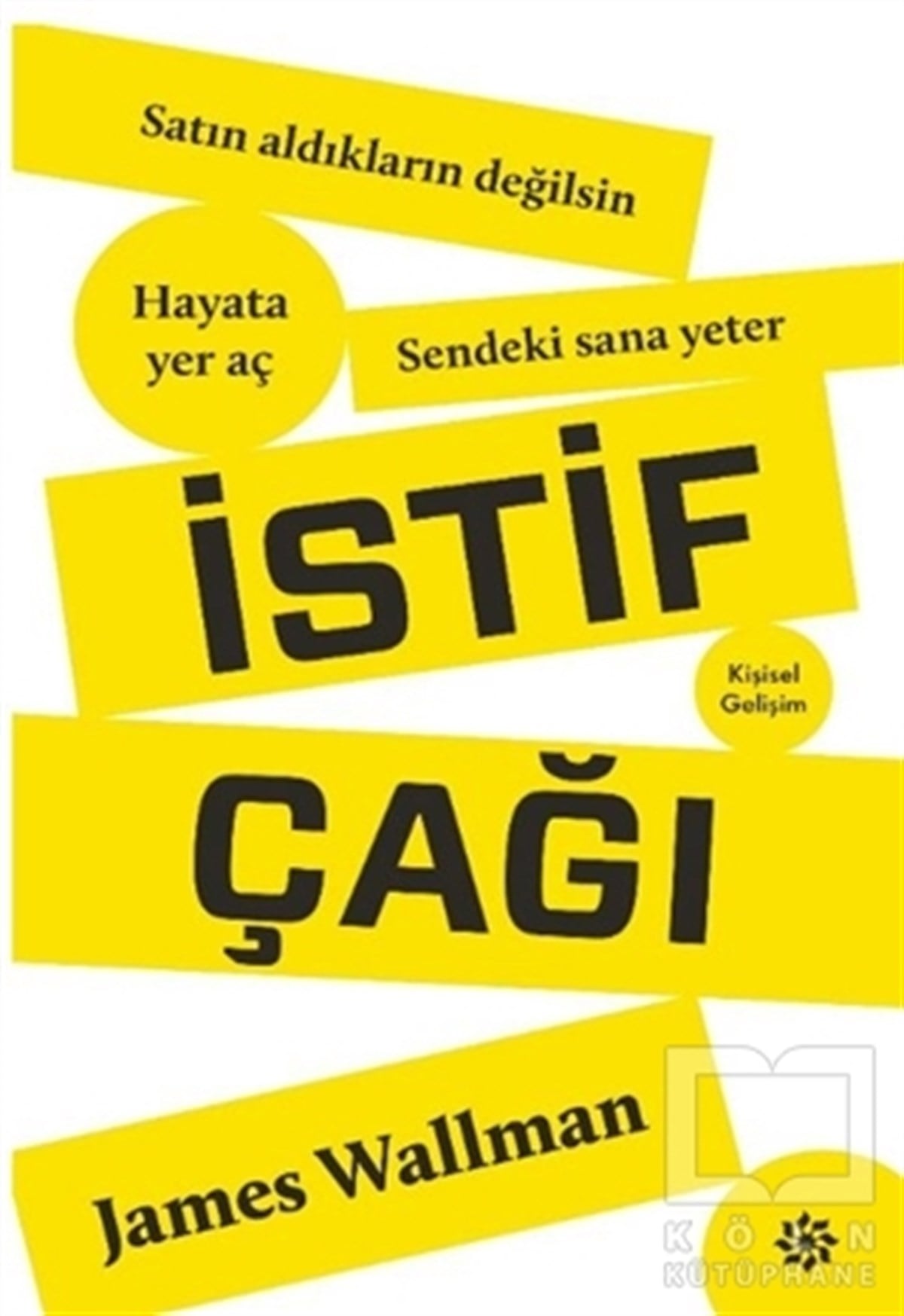 James WallmanKişisel Gelişimİstif Çağı