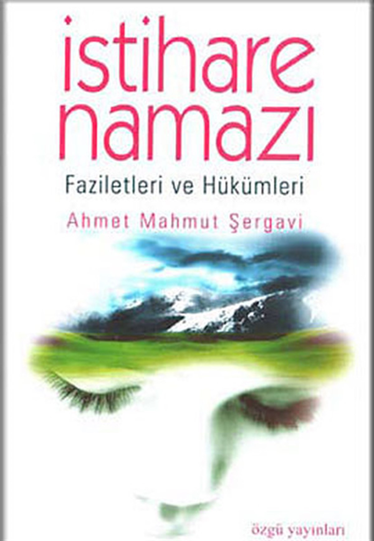 Ömer Hakan Özalpİslami Kitaplarİstihare Namazı
