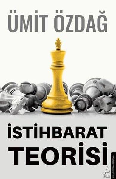 Ümit ÖzdağTürkiye Siyaseti ve Politikası Kitaplarıİstihbarat Teorisi