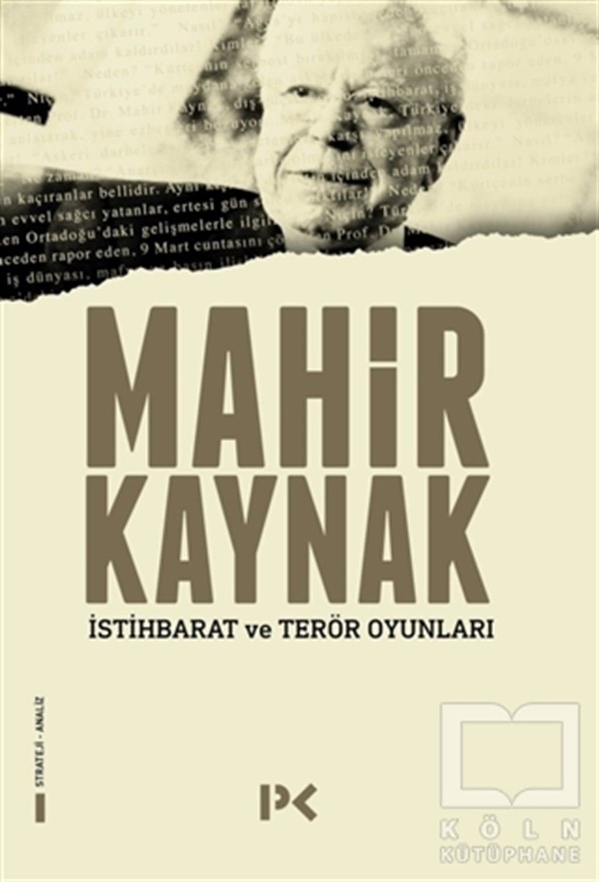 Mahir KaynakDiğerİstihbarat ve Terör Oyunları