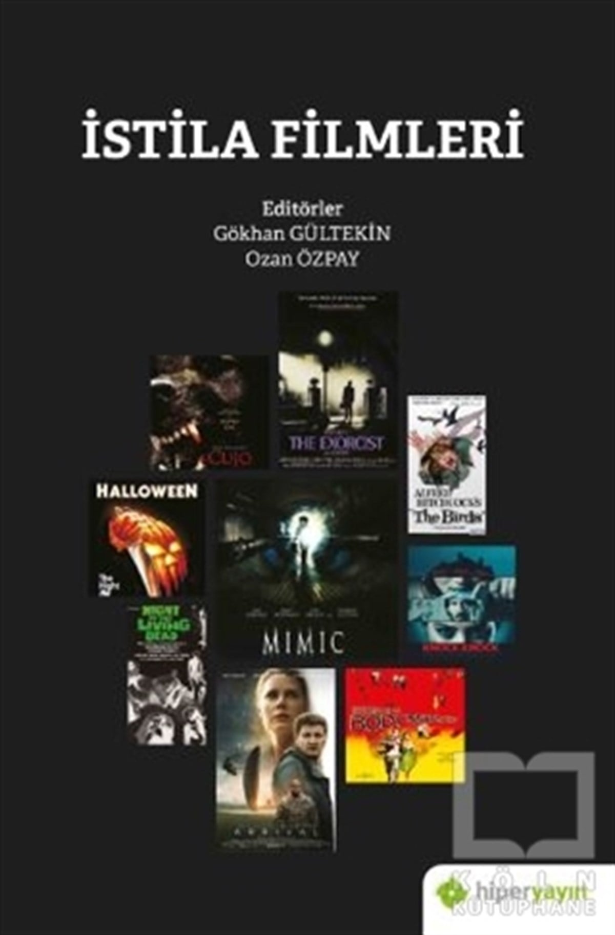 Gökhan GültekinFotoğrafçılık Kitaplarıİstila Filmleri
