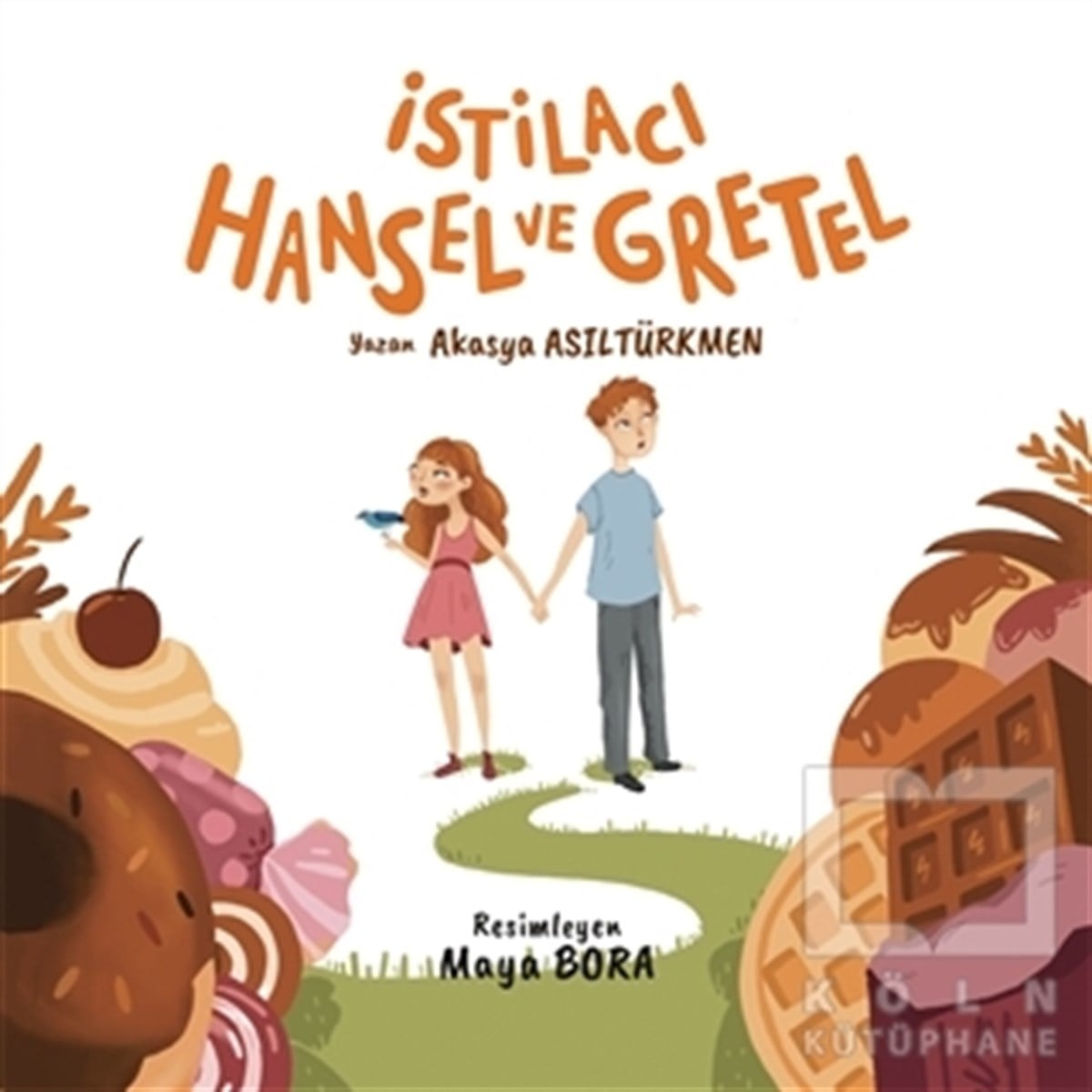 Akasya AsıltürkmenHikayelerİstilacı Hansel ve Gretel