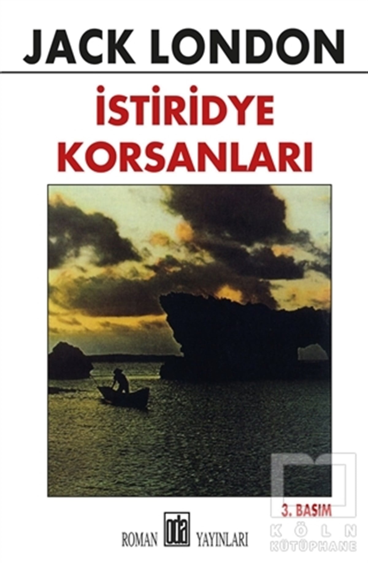 Jack LondonAmerikan Edebiyatıİstiridye Korsanları