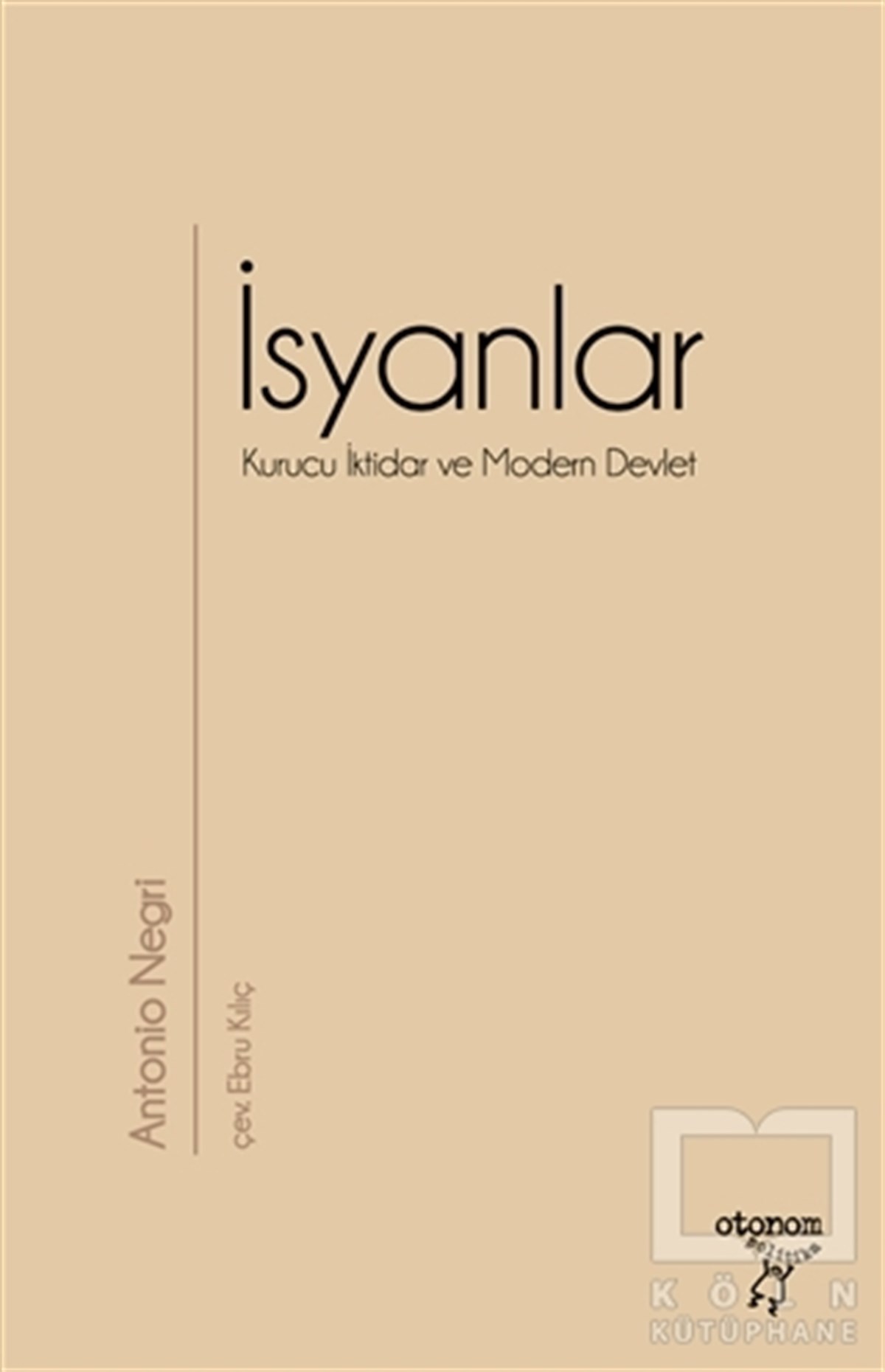 Antonio NegriDiğerİsyanlar