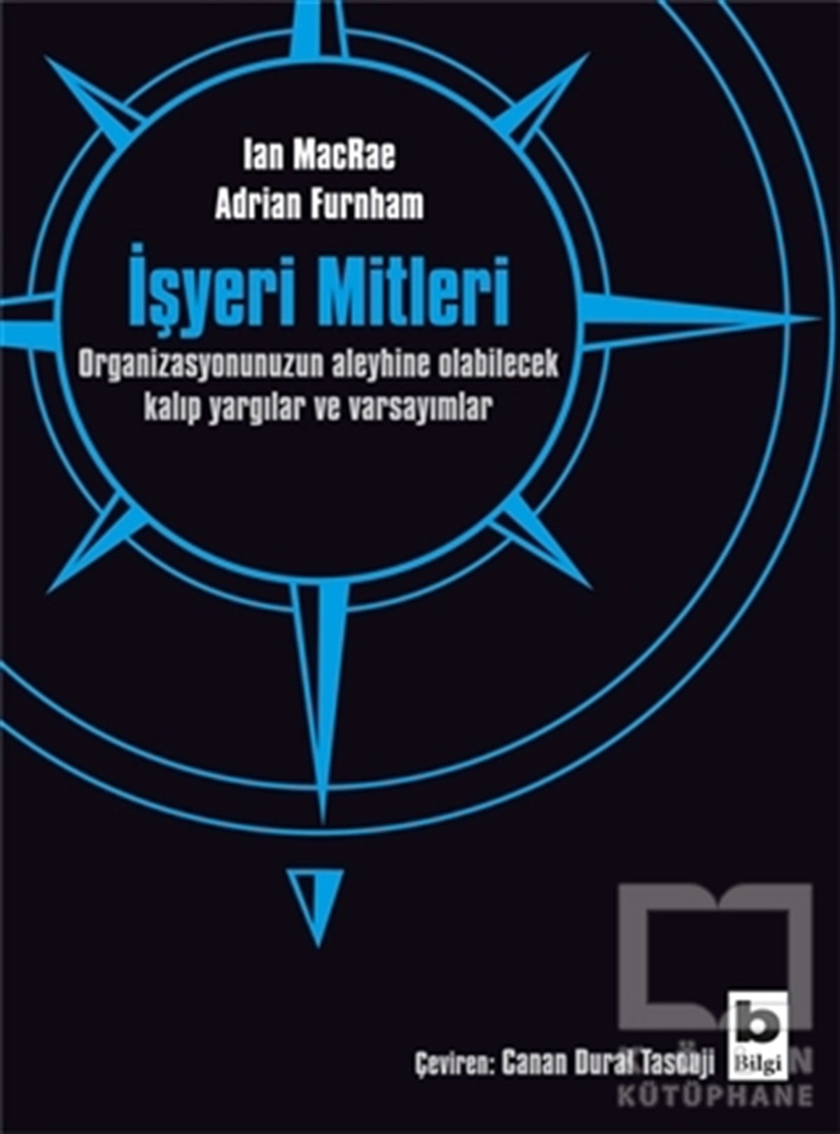 Ian Macraeİş Dünyasıİşyeri Mitleri