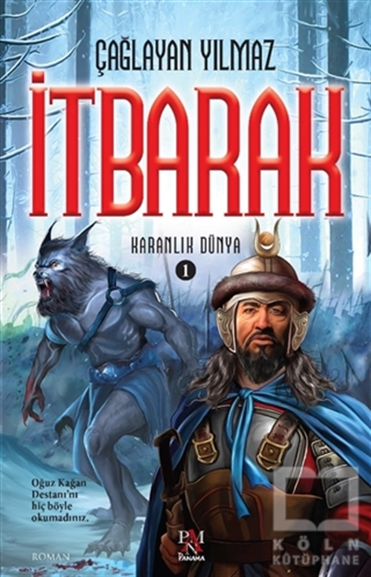 Çağlayan YılmazTürkçe Romanlarİtbarak - Karanlık Dünya 1