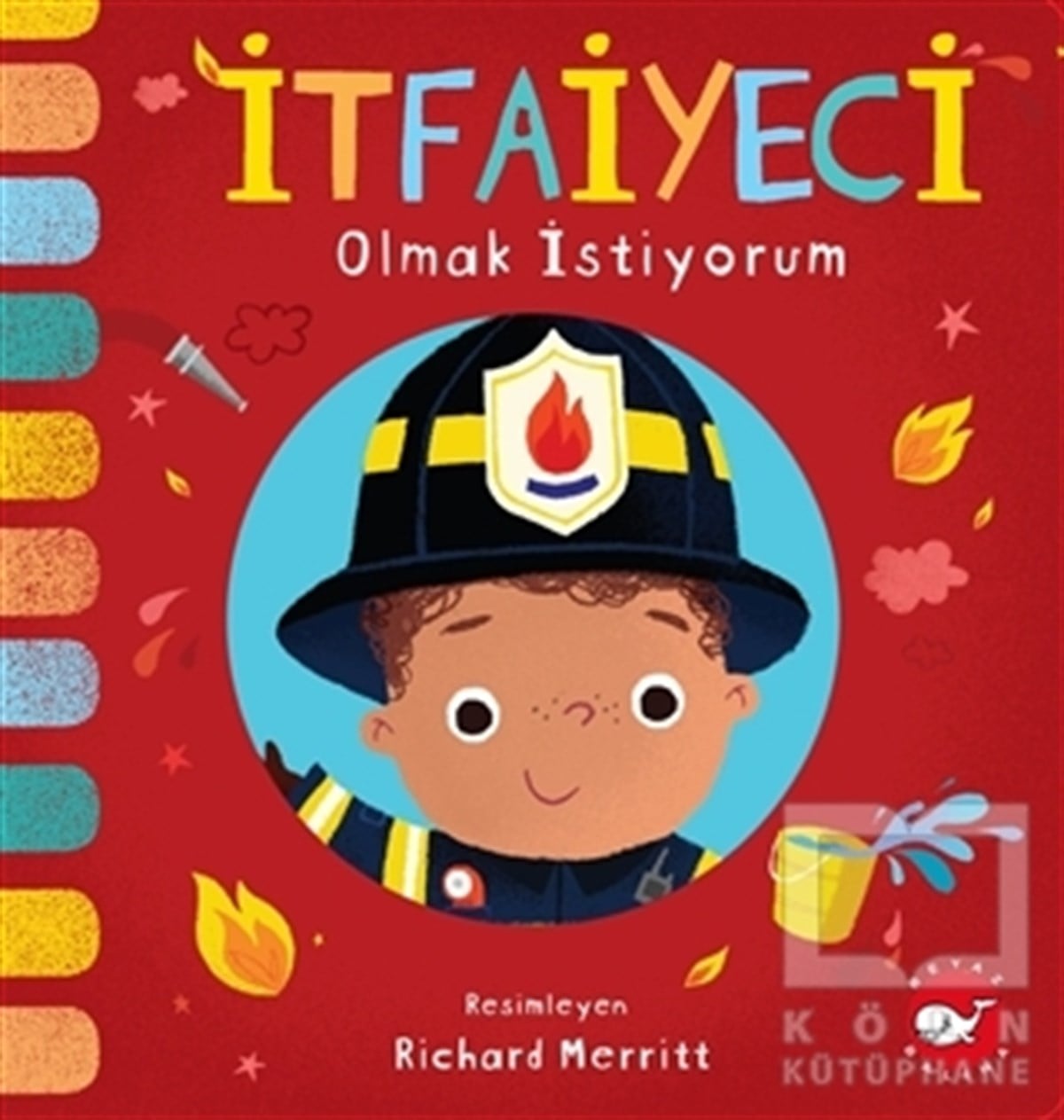 KolektifÇocuk Hikaye Kitaplarıİtfaiyeci Olmak İstiyorum
