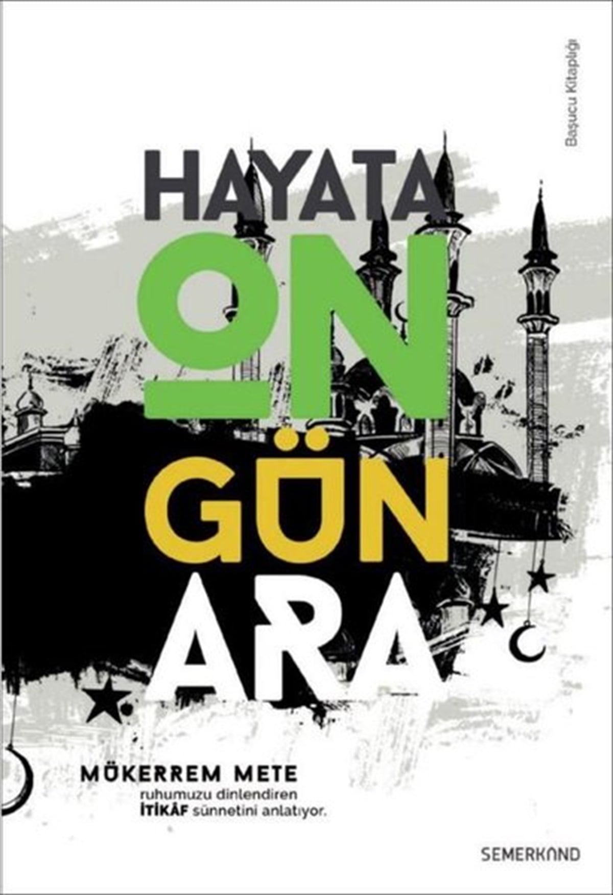 Hüseyin Okurİslami Kitaplarİtikaf - Hayata On Gün Ara