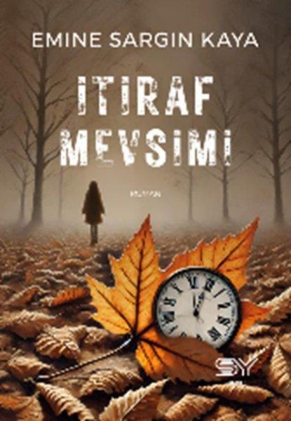 Emine Sargın KayaTürk Romaniİtiraf Mevsimi