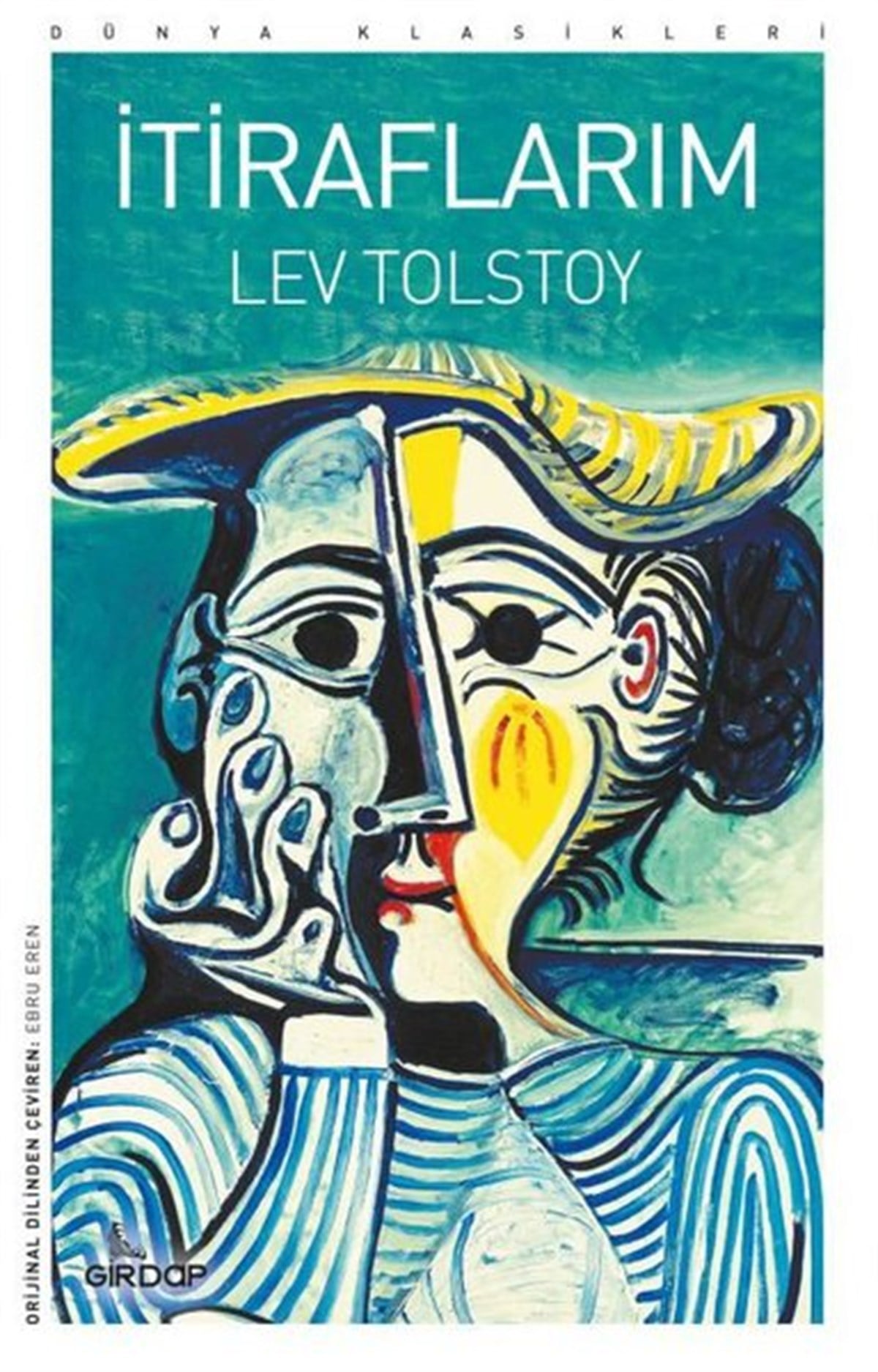 Lev Nikolayeviç TolstoyDünya Klasikleriİtiraflarım - Dünya Klasikleri