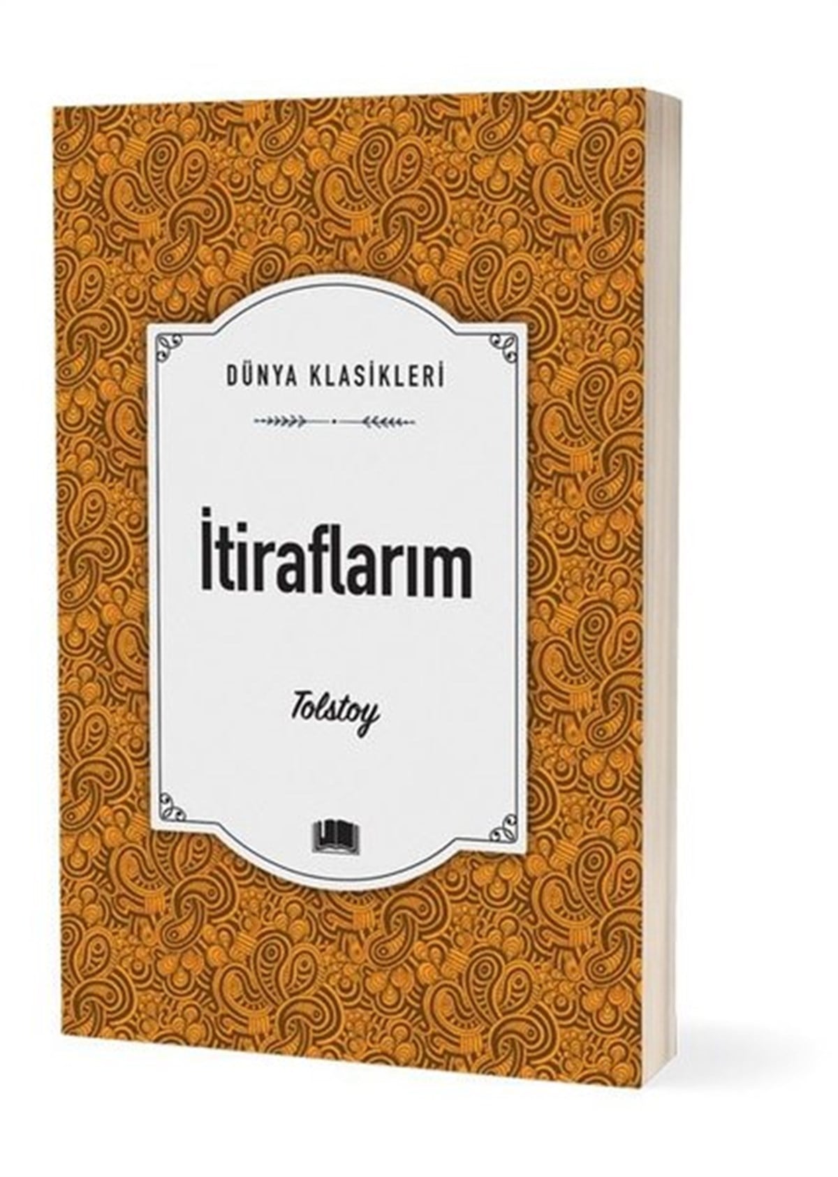 Lev Nikolayeviç TolstoyDünya Klasikleriİtiraflarım - Dünya Klasikleri
