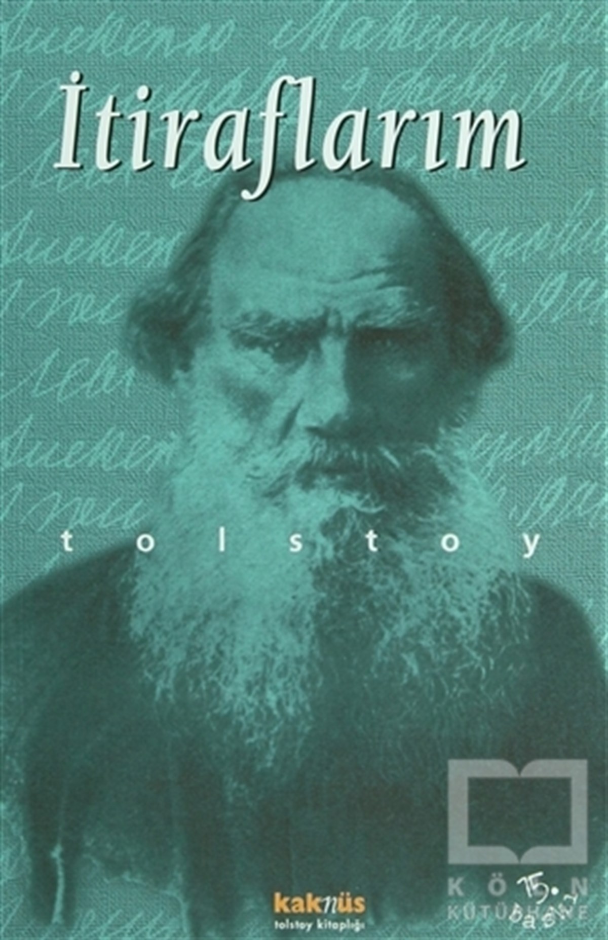 Lev Nikolayeviç TolstoyRus Edebiyatıİtiraflarım
