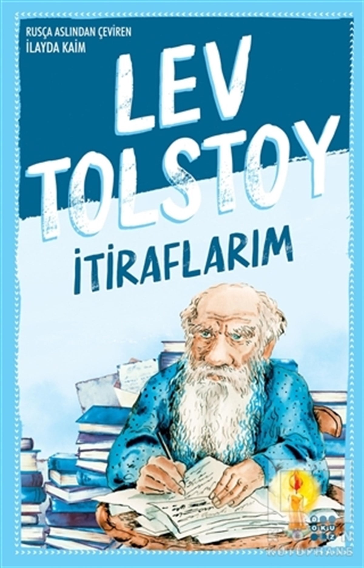Lev Nikolayeviç TolstoyTürkçe Romanlarİtiraflarım