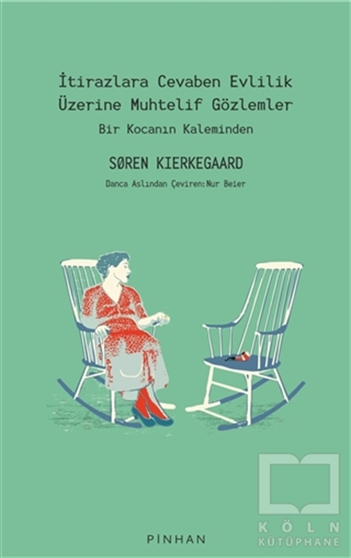 Soren KierkegaardAraştıma-İnceleme-Referansİtirazlara Cevaben Evlilik Üzerine Muhtelif Gözlemler