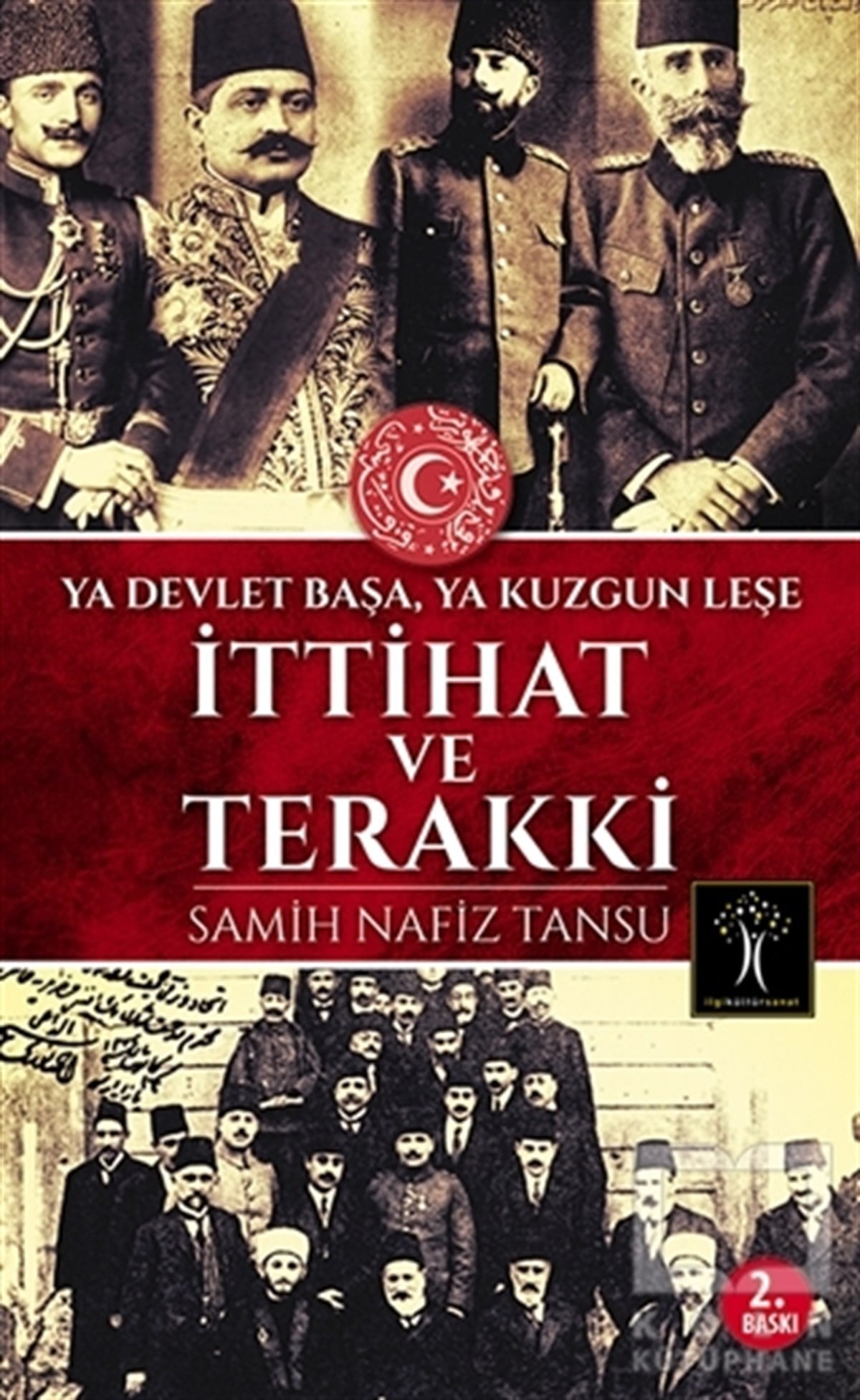 Samih Nafiz TansuTürk Tarihi Araştırmalarıİttihat ve Terakki