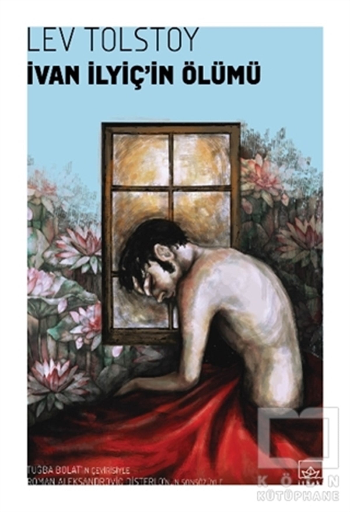 Lev Nikolayeviç TolstoyKlasiklerİvan İlyiç’in Ölümü