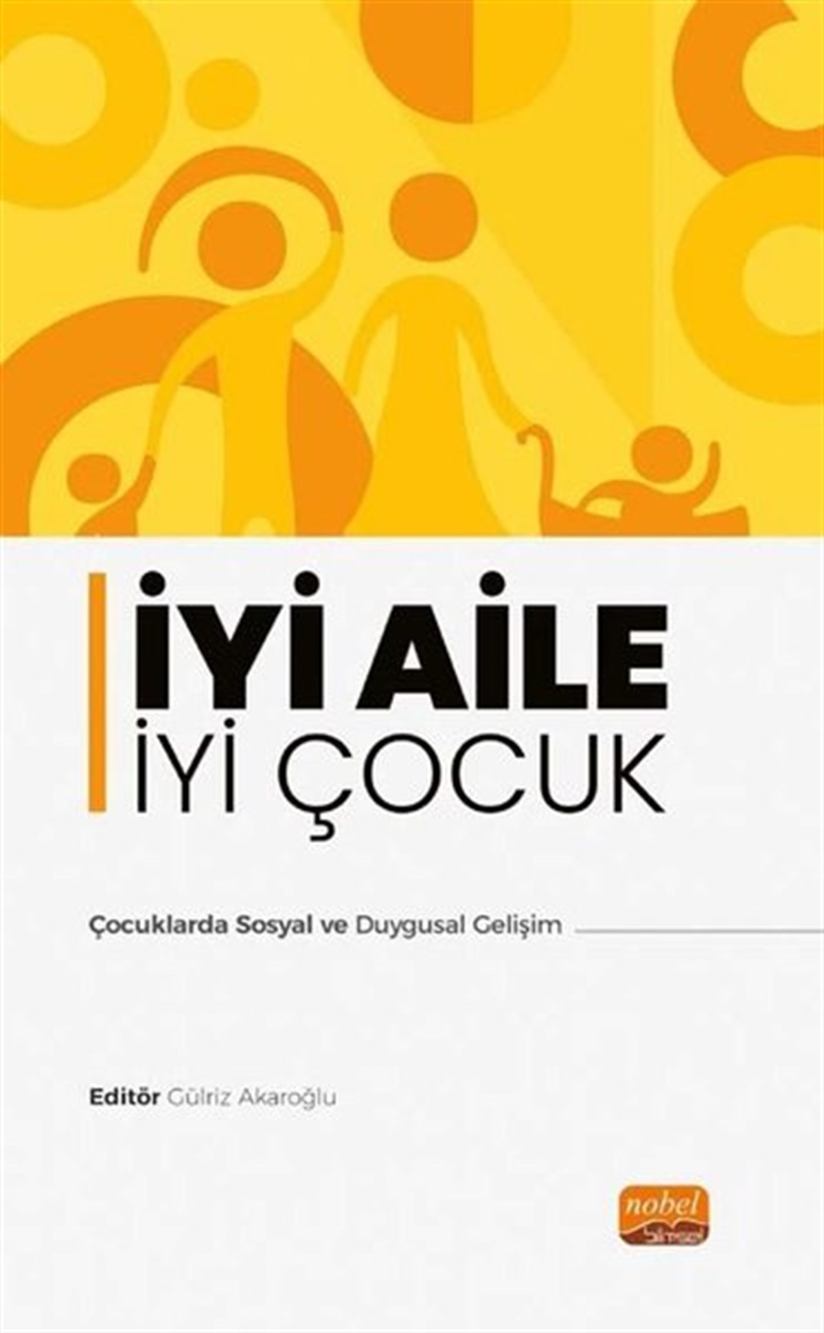 KolektifAile - Çocukİyi Aile İyi Çocuk - Çocuklarda Sosyal ve Duygusal Gelişim