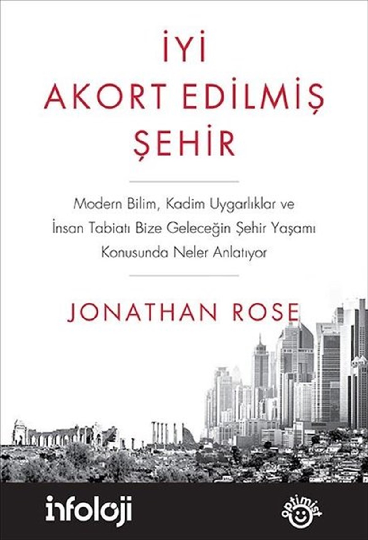 Jonathan RosePopüler Bilim Kitaplarıİyi Akort Edilmiş Şehir