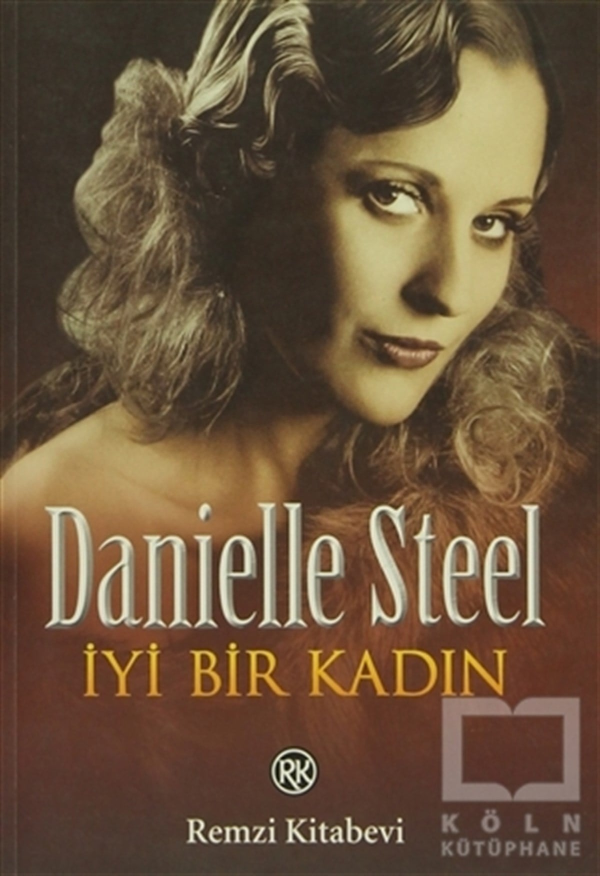 Danielle Steelİngiliz Edebiyatıİyi Bir Kadın