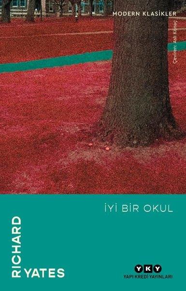 KolektifDünya Klasikleriİyi Bir Okul - Modern Klasikler