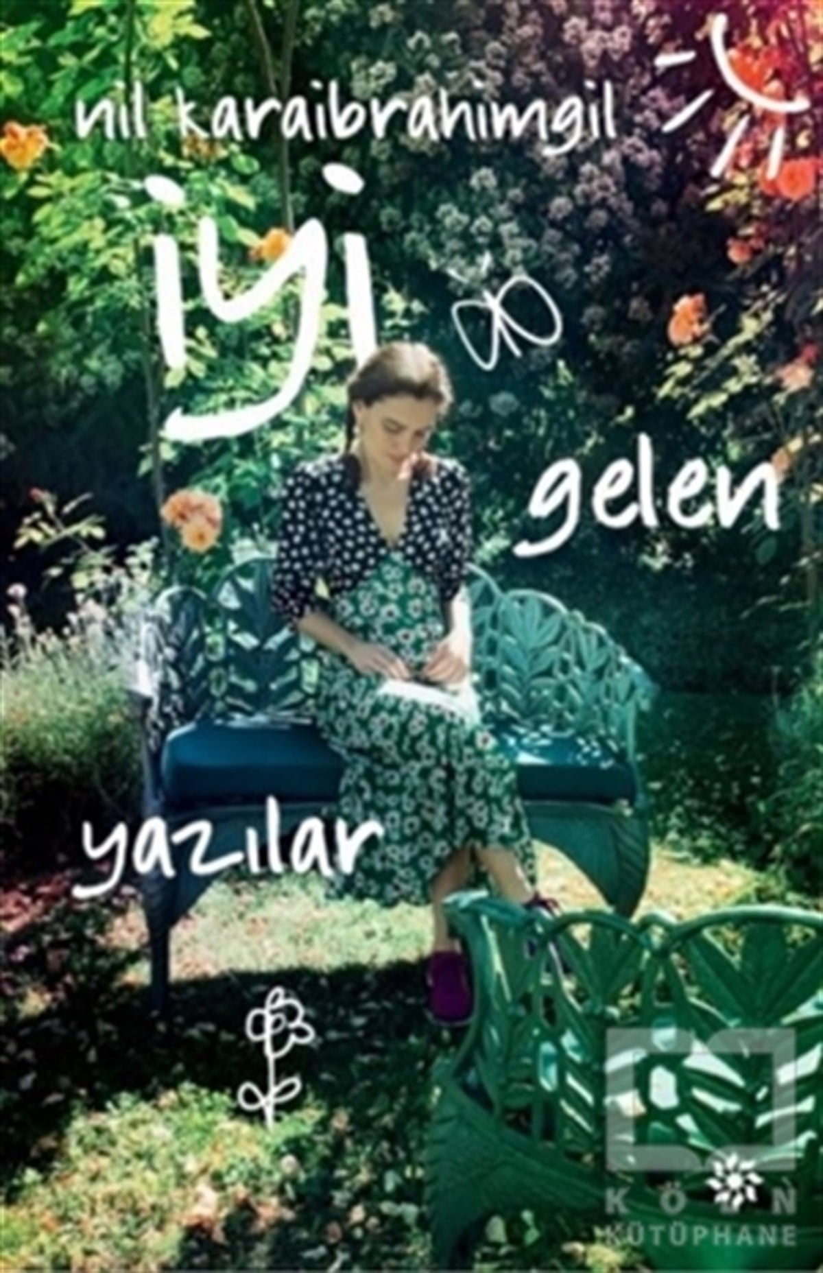 Nil KaraibrahimgilKişisel Gelişimİyi Gelen Yazılar