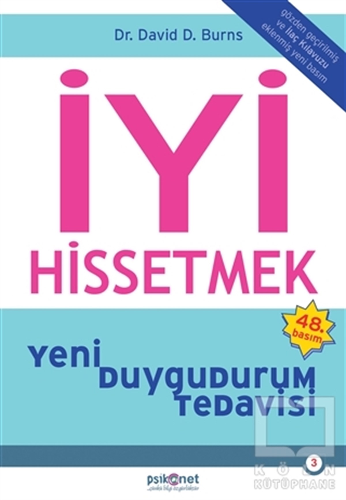 David BurnsKişisel Gelişim Kitaplarıİyi Hissetmek