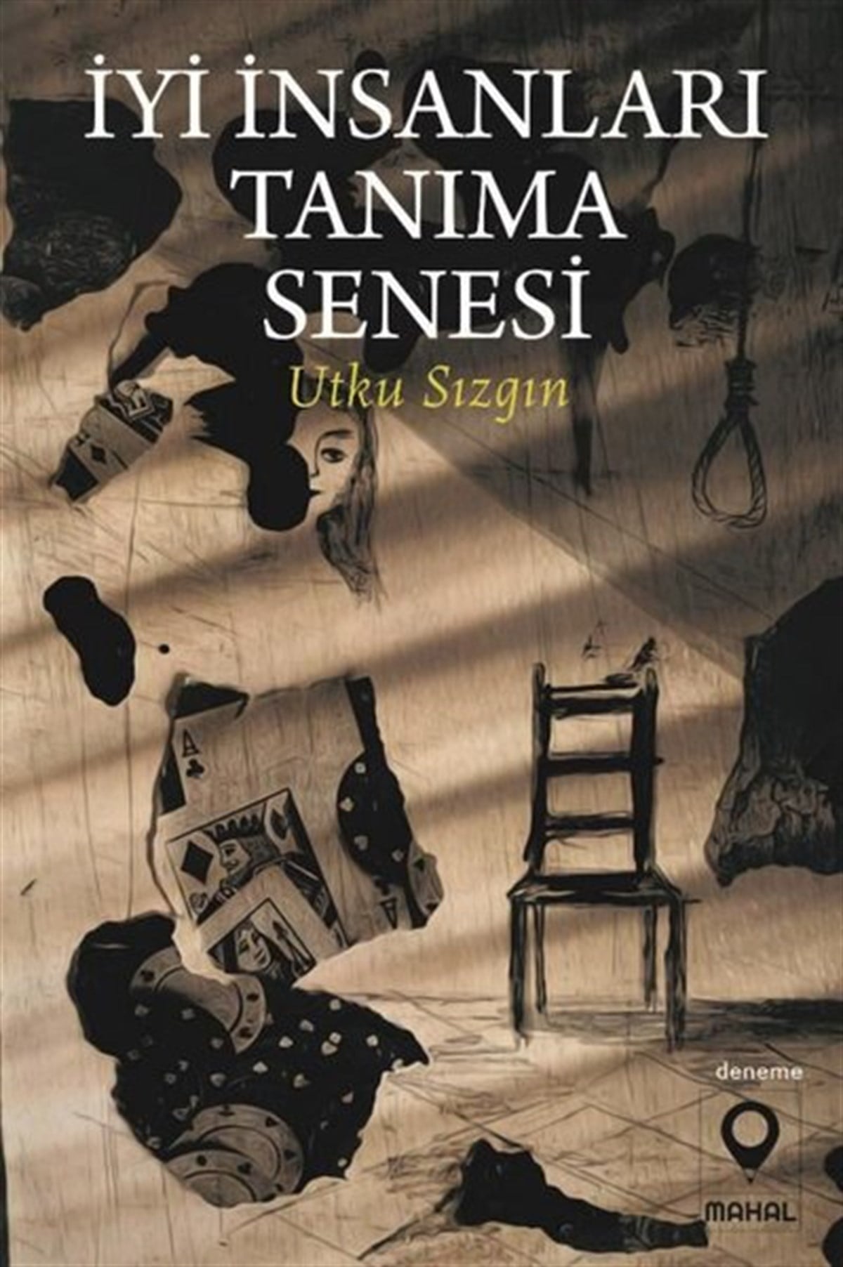 Utku SızgınDeneme Kitaplarıİyi İnsanları Tanıma Senesi