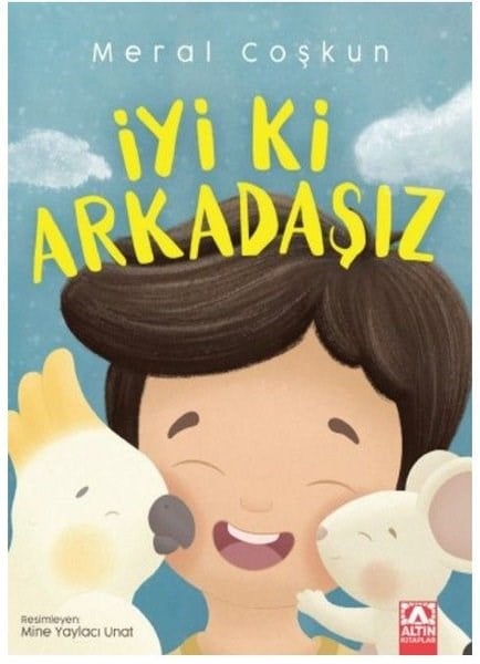 Meral CoşkunÇocuk Gençlik Romanlarıİyi ki Arkadaşız