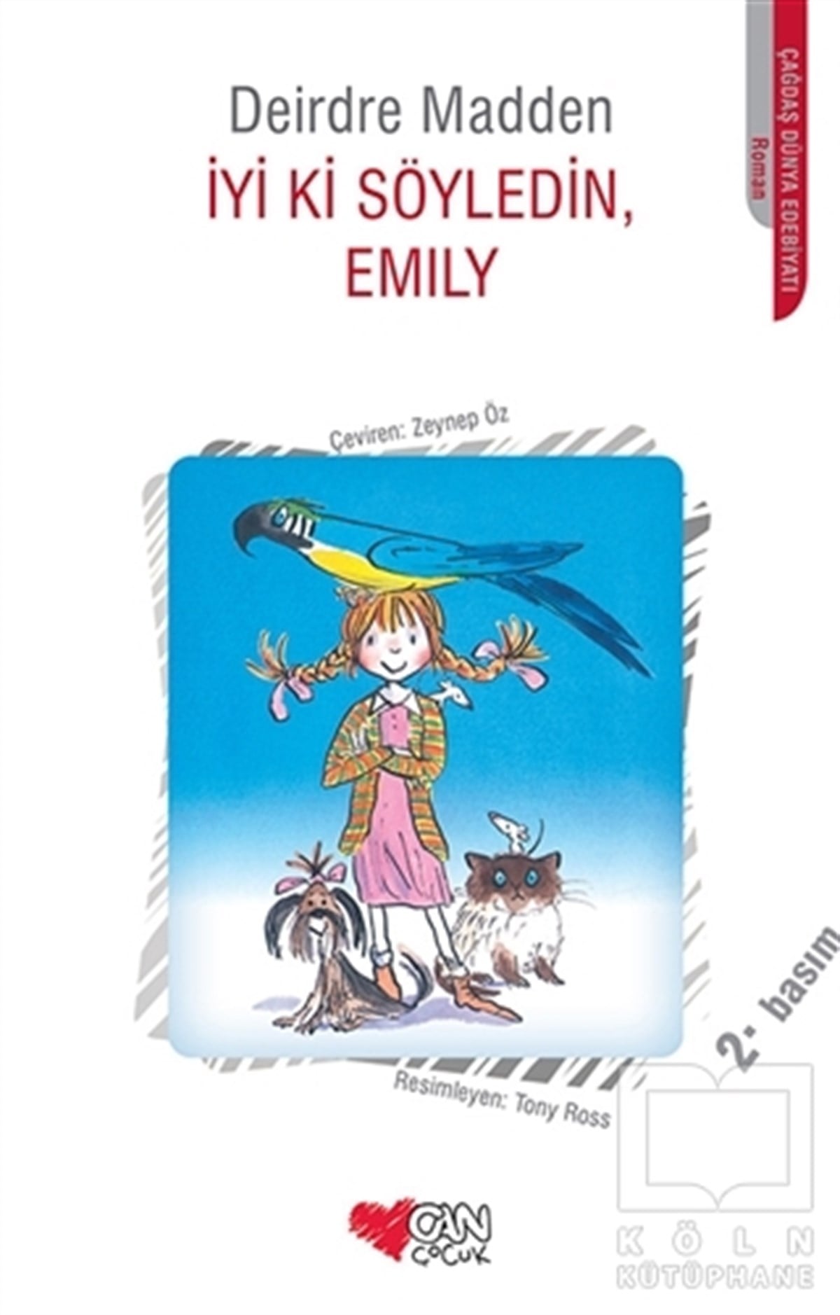 Deirdre MaddenRoman-Öyküİyi ki Söyledin Emily
