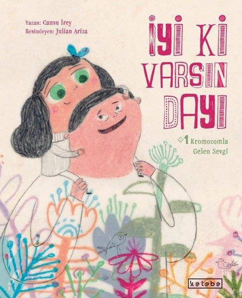 Cansu İreyEgitim Etkinlik Kitaplariİyi ki Varsın Dayı