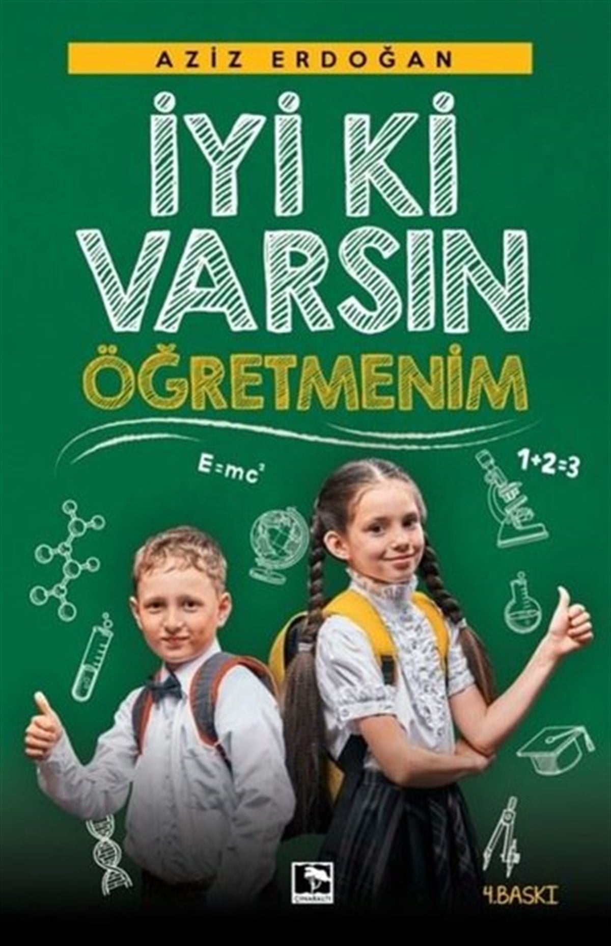 Aziz ErdoğanEğitimİyi ki Varsın Öğretmenim