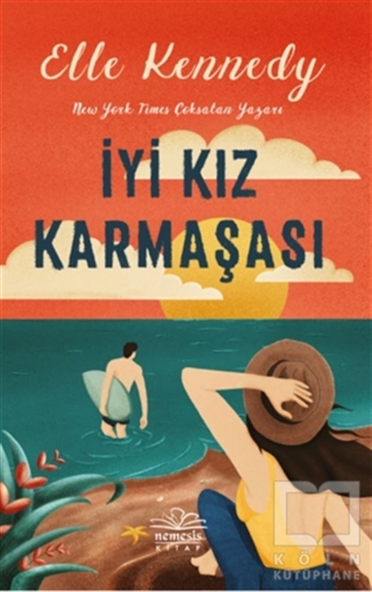 Elle KennedyTürkçe Romanlarİyi Kız Karmaşası