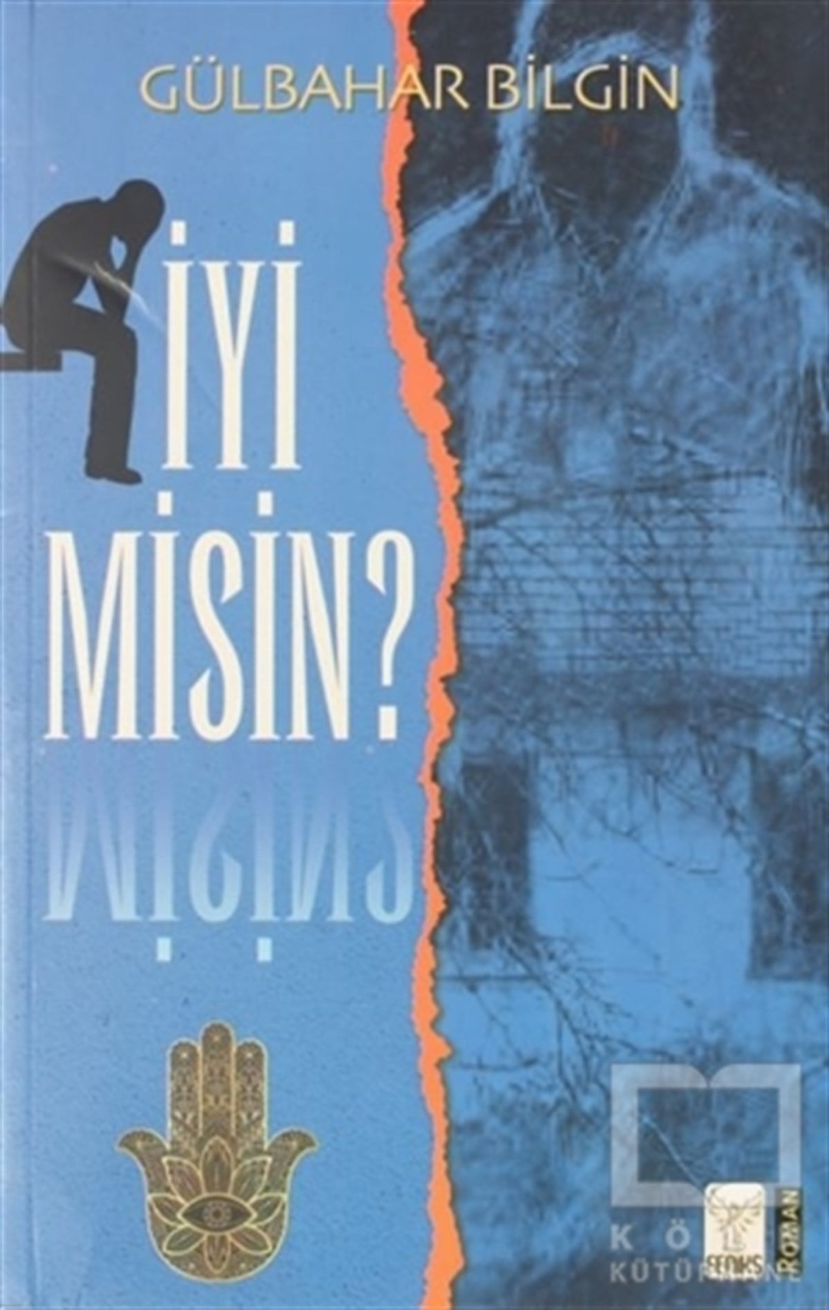 Gülbahar BilginTürkçe Romanlarİyi Misin?