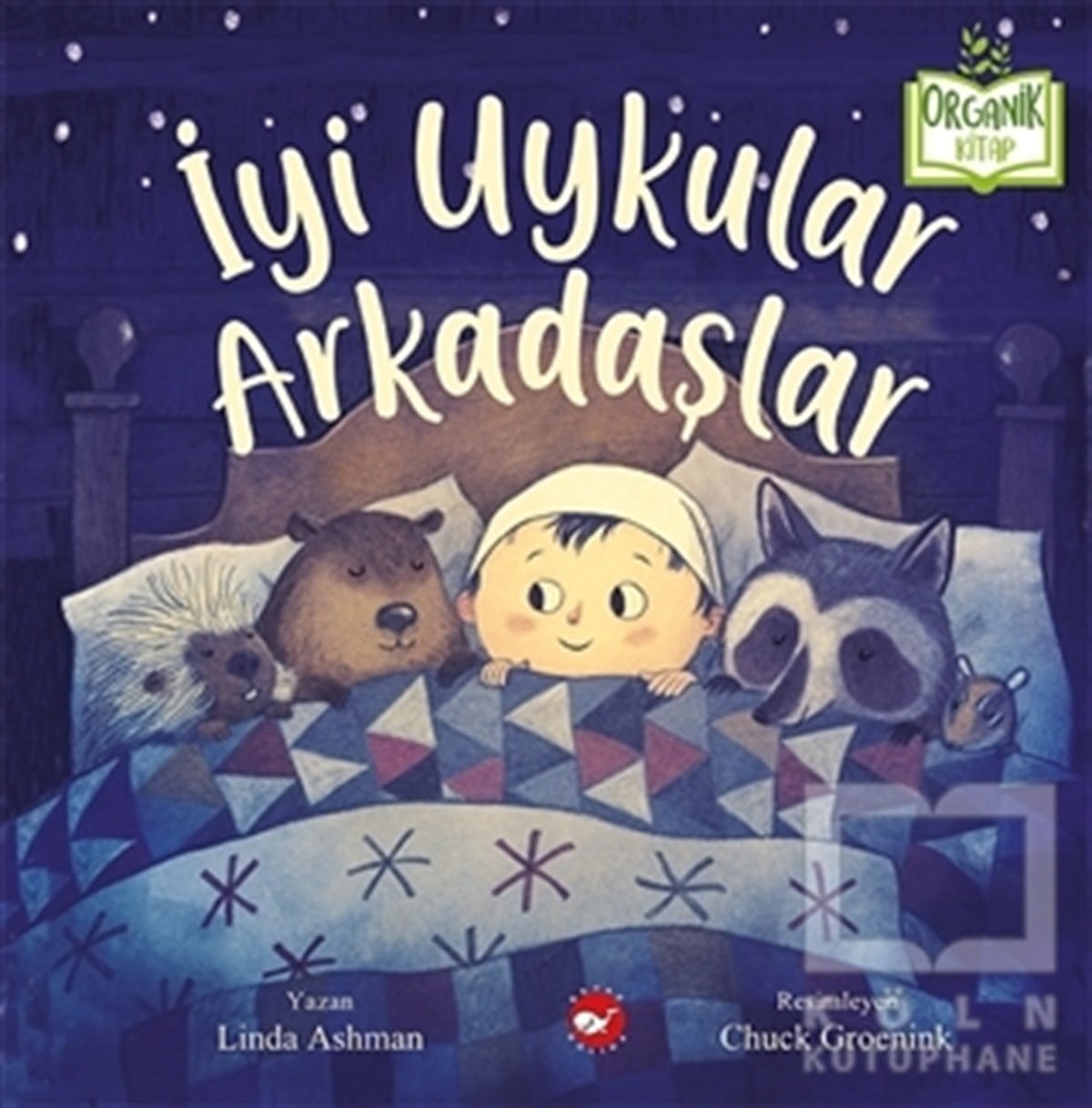 Linda AshmanÇocuk Hikaye Kitaplarıİyi Uykular Arkadaşlar