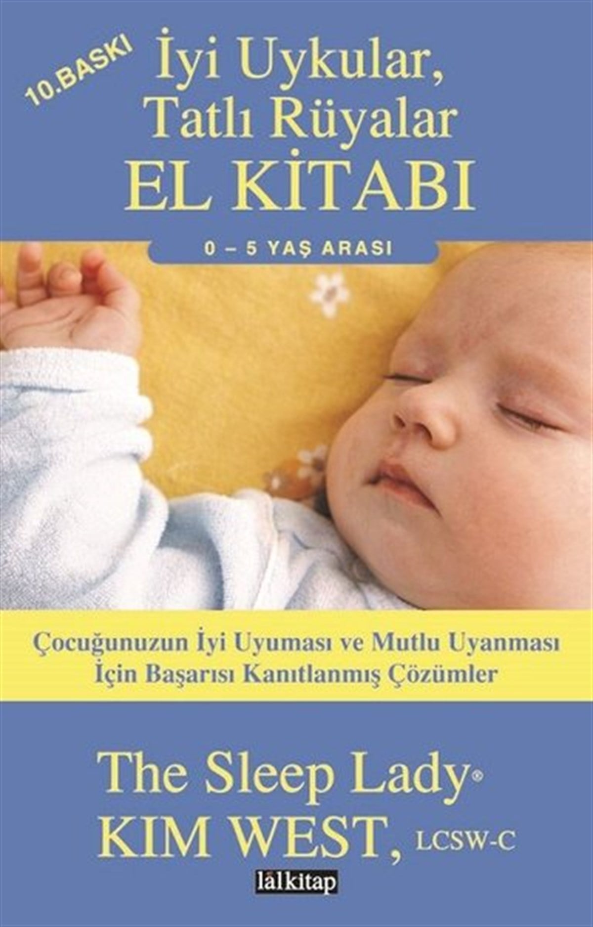 Nilüfer ErmanAile - Çocukİyi Uykular Tatlı Rüyalar El Kitabı