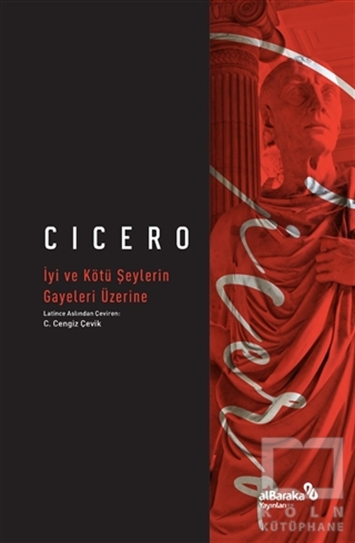 CiceroDiğerİyi ve Kötü Şeylerin Gayeleri Üzerine