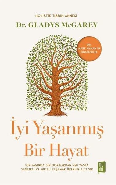 Gladys McgareyKişisel Gelişim Kitaplarıİyi Yaşanmış Bir Hayat