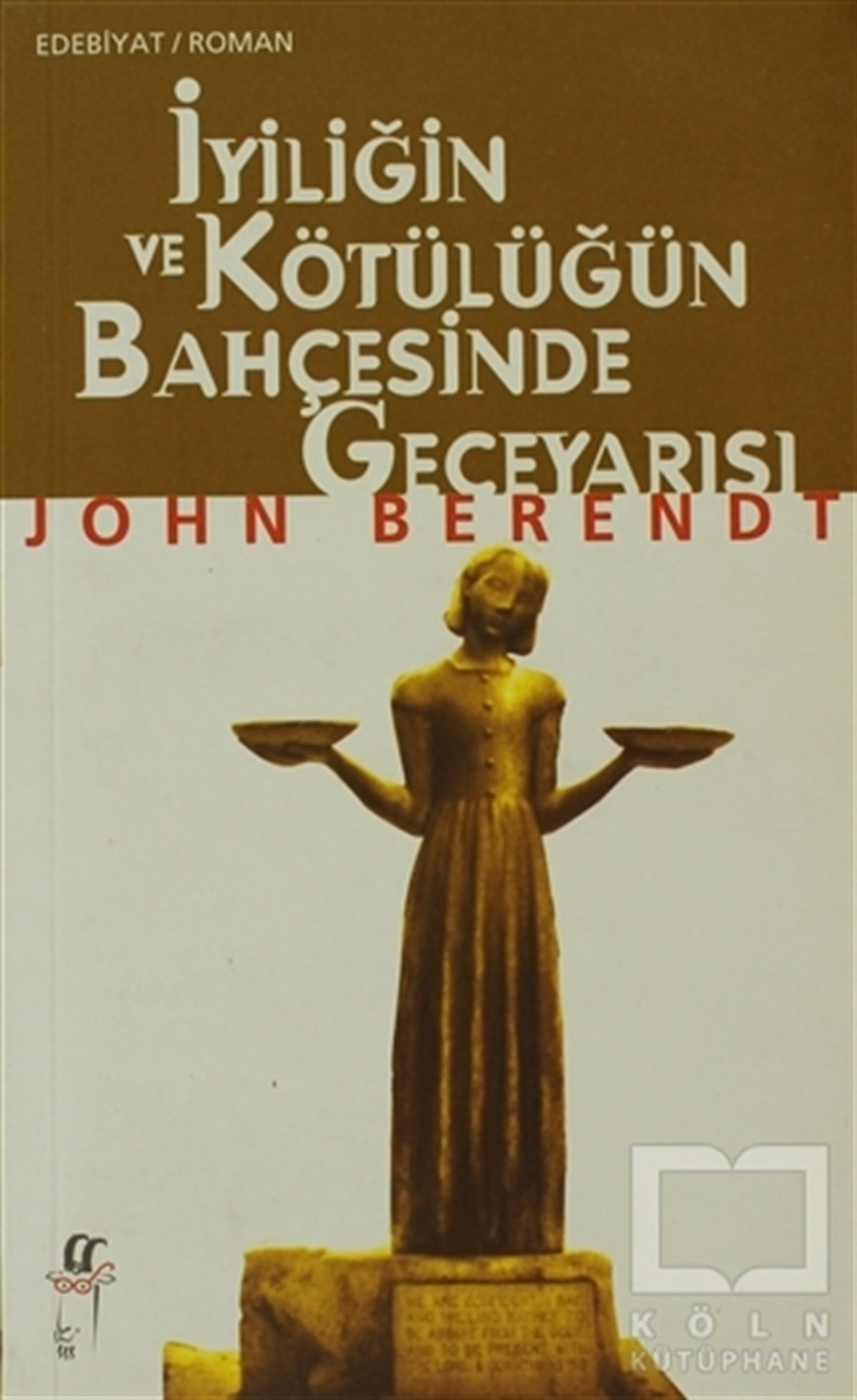 John BerendtPolisiyeİyiliğin ve Kötülüğün Bahçesinde Geceyarısı
