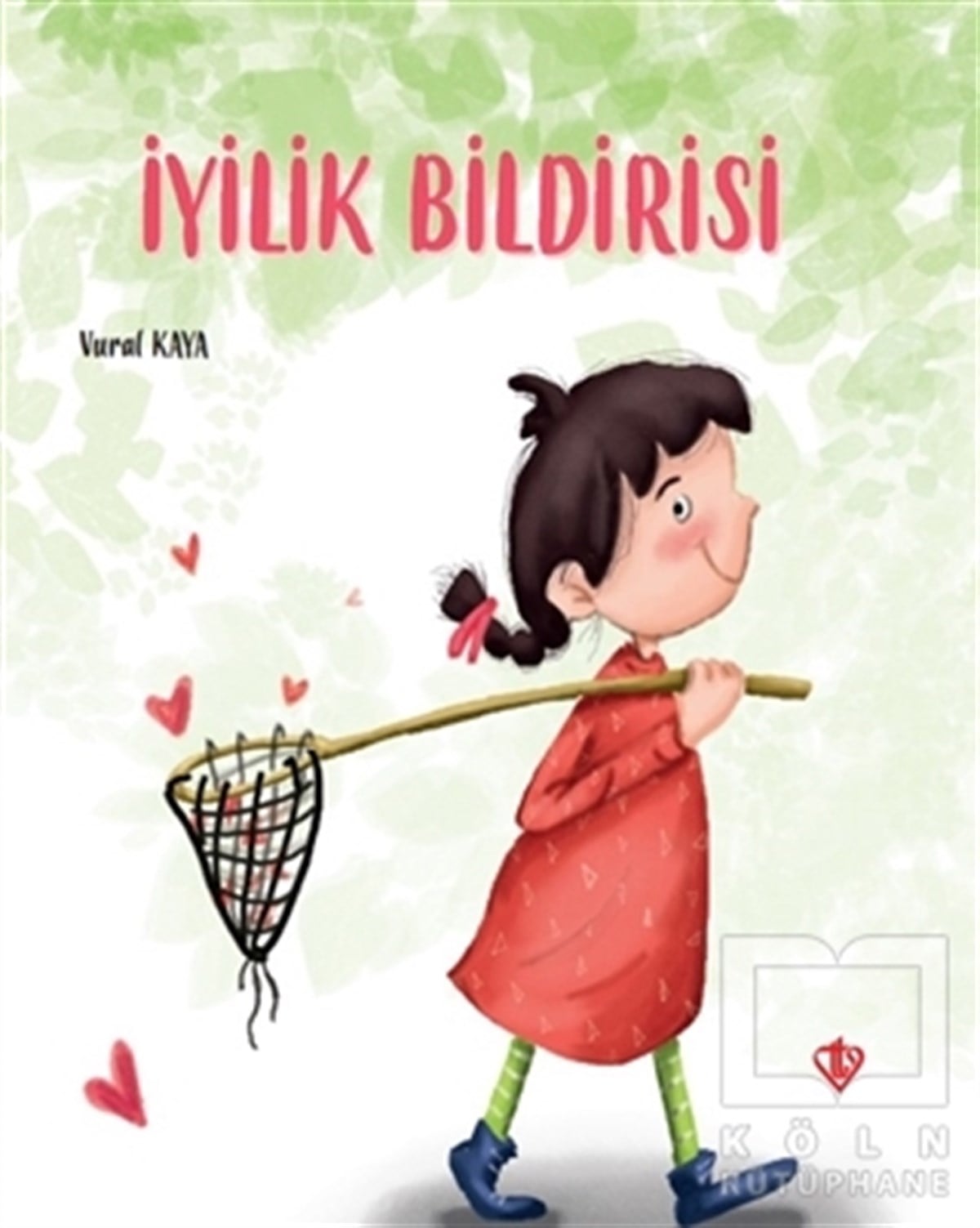 Vural KayaÇocuk Romanlarıİyilik Bildirisi